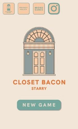 逃离衣橱 (CLOSETBACONSTARRY)最新安卓版v2.0截图0