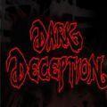  dark deception第四章最新版
