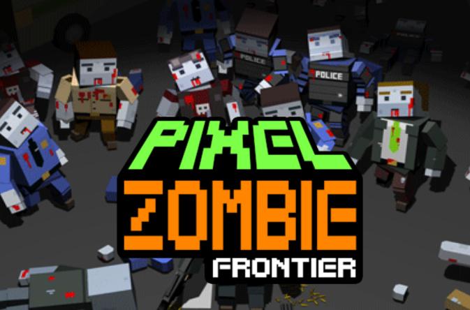 像素僵尸边境 像素僵尸边境