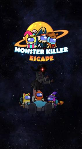 怪物杀手逃亡Monster Killer Escape
