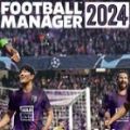 Football Manager 2024安卓手机版