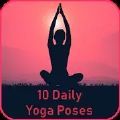 10 Daily Yoga Poses瑜伽学习app最新版 