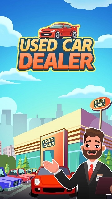 Idle Used Car Dealer(二手车经销商大亨)